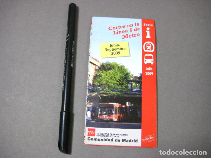 Mapas contempor&aacute;neos: PLANO DEL METRO DE MADRID. CORTES EN LA LINEA 6. SERIE I. CONSORCIO DE TRANSPORTES. JULIO 2009