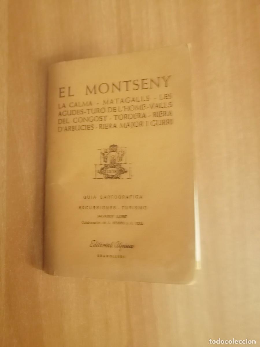 Zeitgen&ouml;ssische Karten: Mapas contempor&aacute;neos: GUIA CARTOGRAFICA, EL MONTSENY - LA CALMA - MATAGALLS - AGUDES.. EDITORIAL A