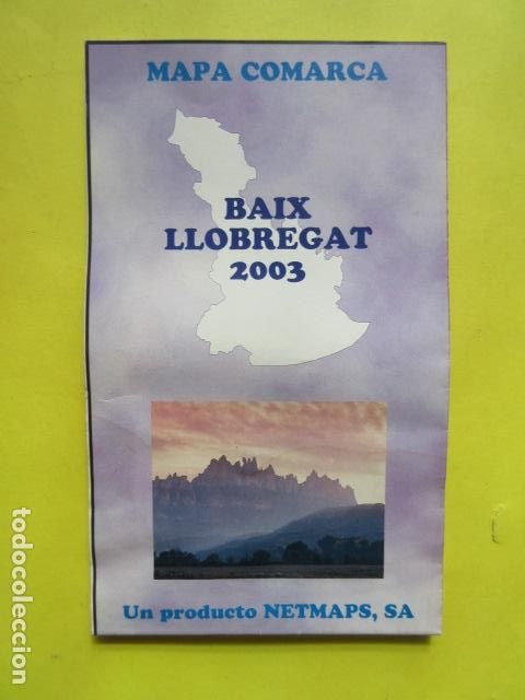 Mapas contempor&acirc;neos: GRAN PLANO DE COMARCA BAIX LLOBREGAT 2003 CON TODAS SUS POBLACIONES CORNELLA SANT BOI EL PRAT SANT