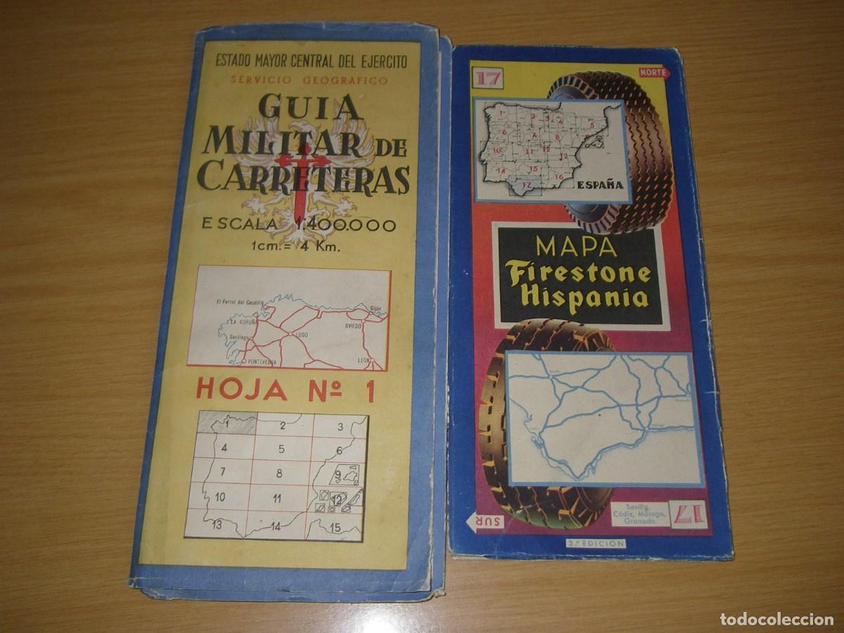 Mapas contempor&aacute;neos: Mapa Firestone Hispania 17 y Guia Militar de Carreteras, hoja n&ordm; 1,,