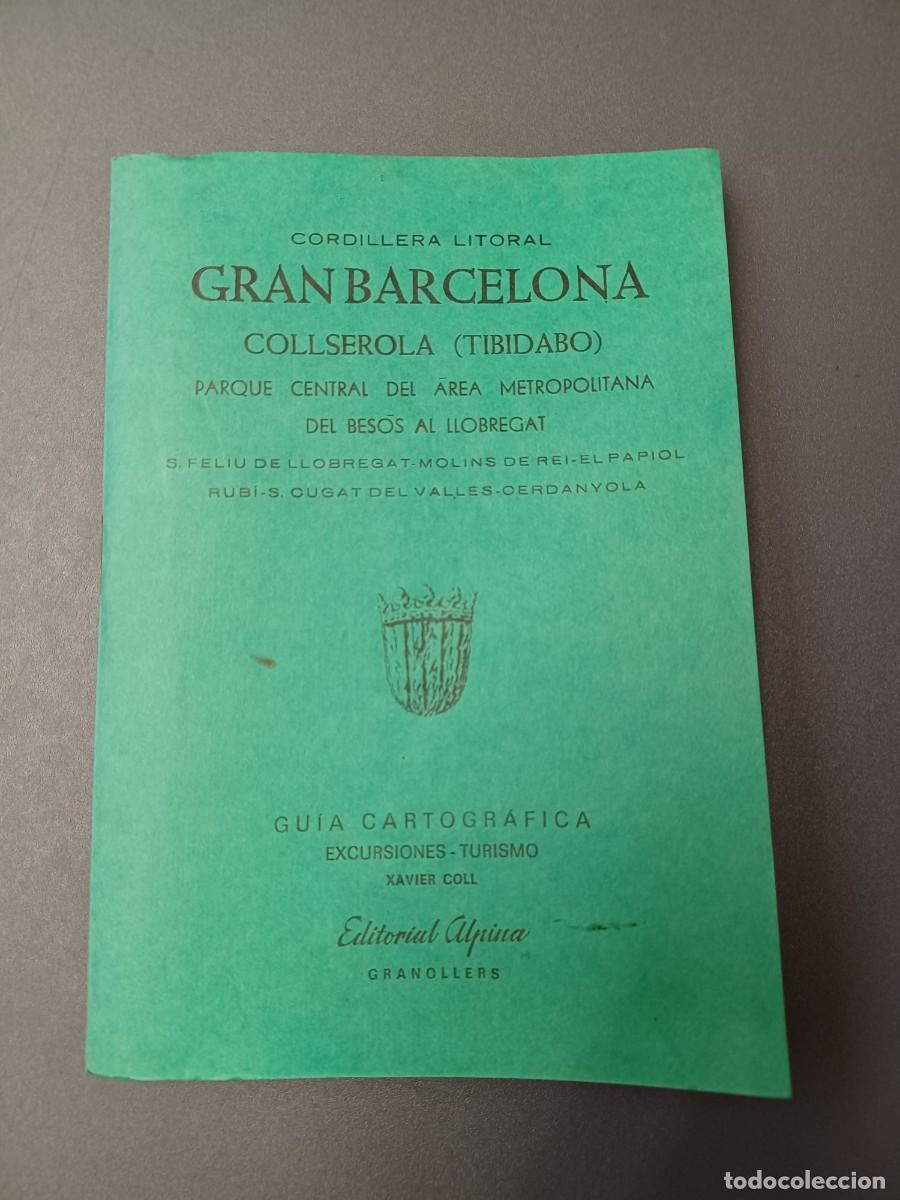 Mapas contempor&acirc;neos: MAPA ALPINA GRAN BARCELONA - COLLSEROLA, 1985