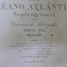 Mapas contemporáneos: CARTA GENERAL DEL OCÉANO ATLÁNTICO SEPTENTRIONAL- 1864