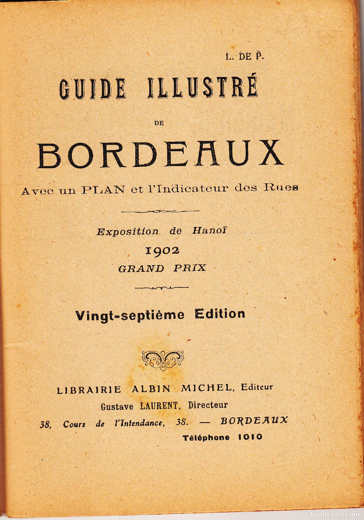 Mapas contempor&aacute;neos: BORDEAUX: GUIDE ILLUSTRE AVEC PLAN - 1920 - Foto 2