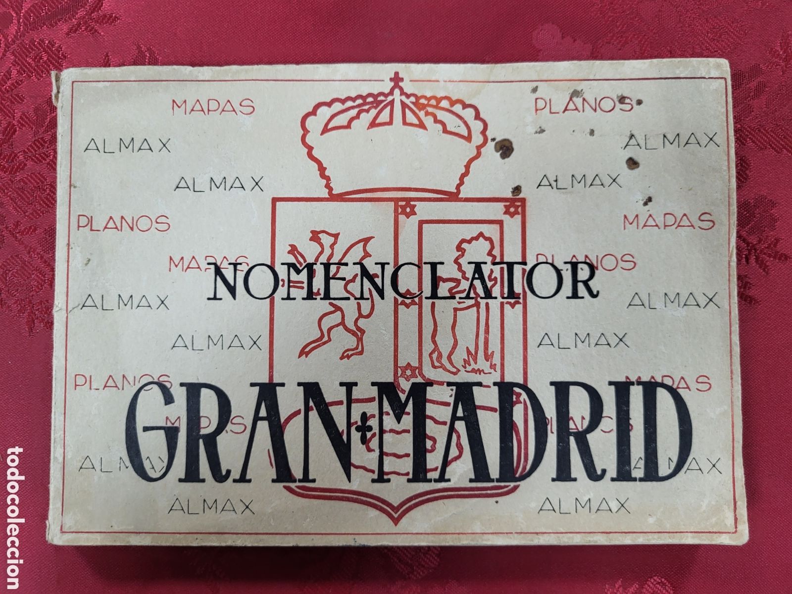 Mapas contempor&aacute;neos: ■ GUIA CALLEJERO DE MADRID - ED. ALMAX - 1956