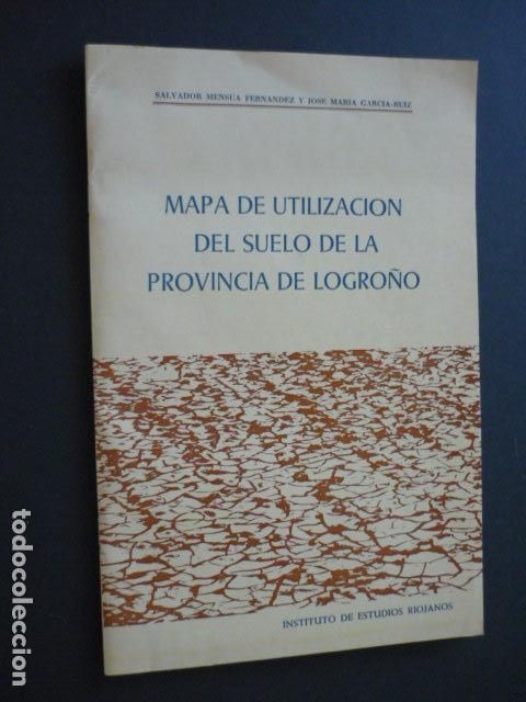 Mapas contempor&aacute;neos: MAPA DE UTILIZACION DEL SUELO DE LA PROVINCIA DE LOGRO&Ntilde;O - Foto 1