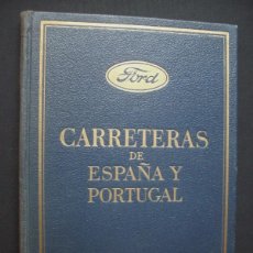 Mapas contemporáneos: FORD MOTOR IBERICA. CARRETERAS DE ESPAÑA Y PORTUGAL. AÑO 1934.