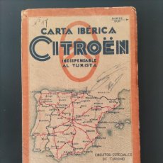 Mapas contemporáneos: CARTA IBERICA CITROEN - INDISPENSABLE AL TURISTA - SOCIEDAD ESPAÑOLA DE AUTOMÓVILES CITROËN