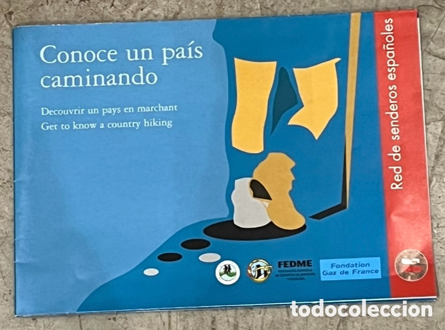 Mapas contempor&aacute;neos: Mapa. Conoce un Pa&iacute;s caminando. Ref De Senderos Espa&ntilde;oles. FEDME. 2002.