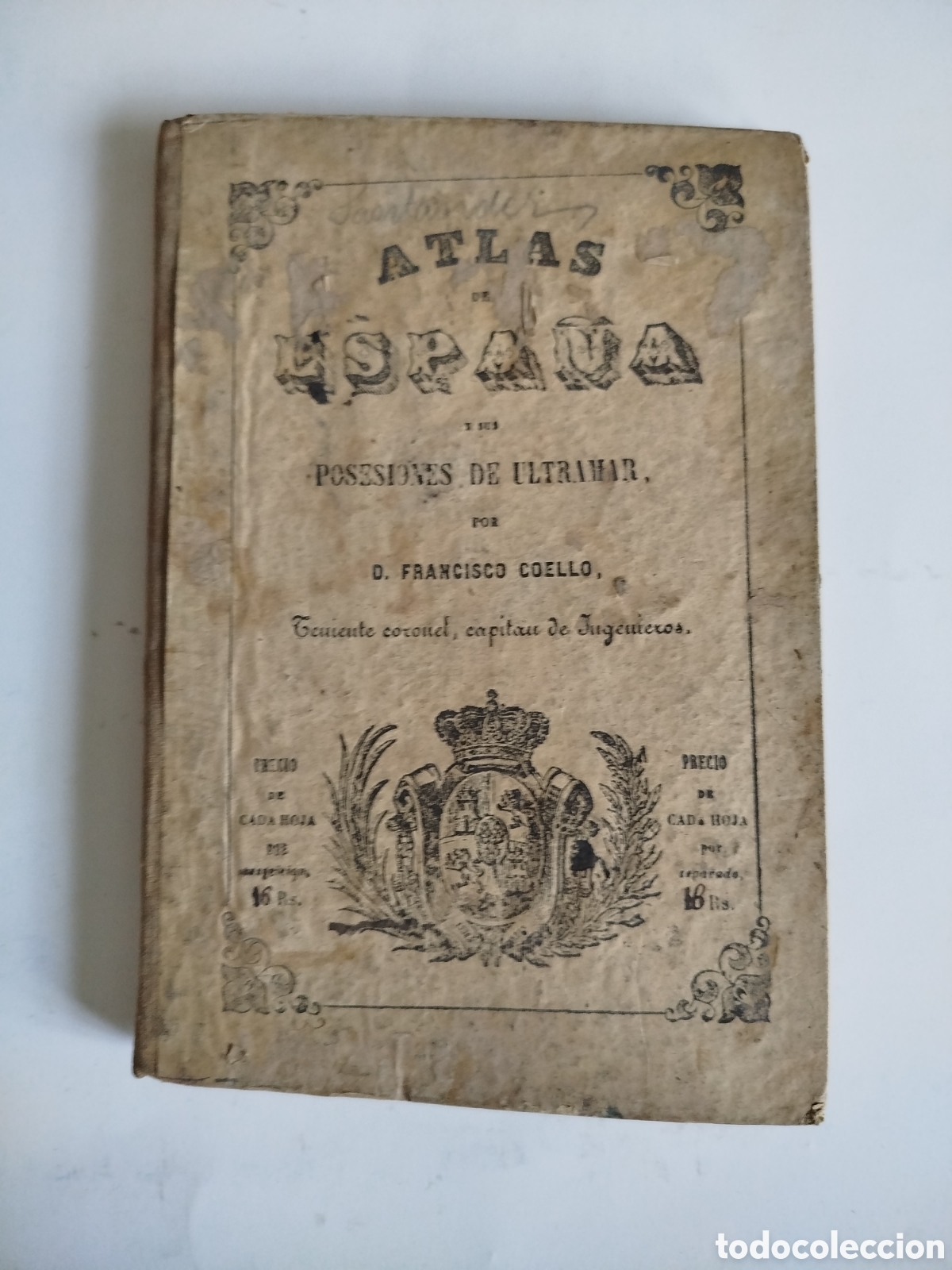 Mapas contempor&aacute;neos: SANTANDER ATLAS DE ESPA&Ntilde;A Y SUS POSESIONES DE ULTRAMAR POR D. FRANCISCO COELLO. MADRID 1861