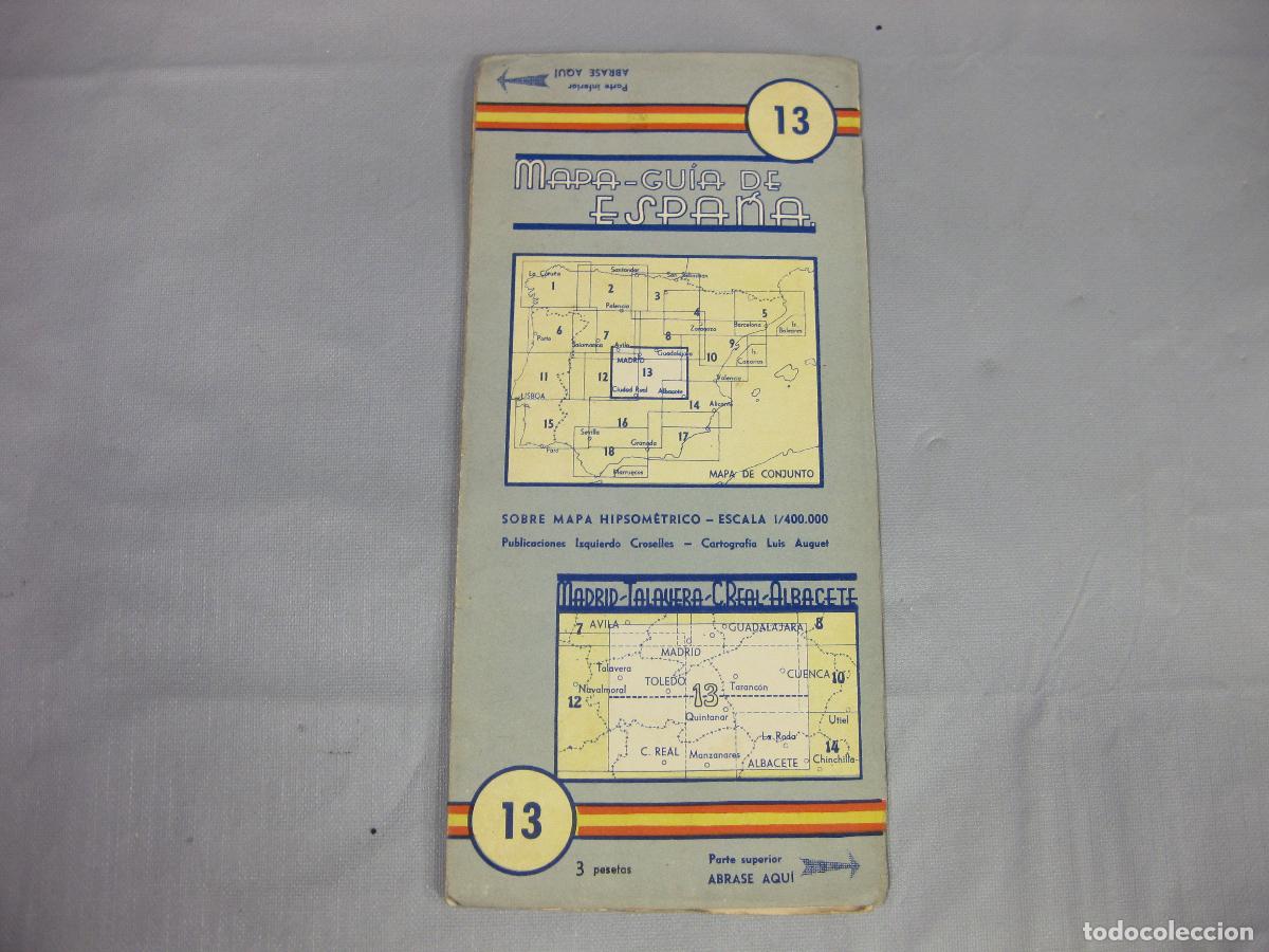 Mapas contempor&aacute;neos: ANTIGUO MAPA DE CARRETERAS IZQUIERDO CROSELLES N&ordm; 13. MADRID TALAVERA CIUDAD REAL ALBACETE. A&Ntilde;OS 20