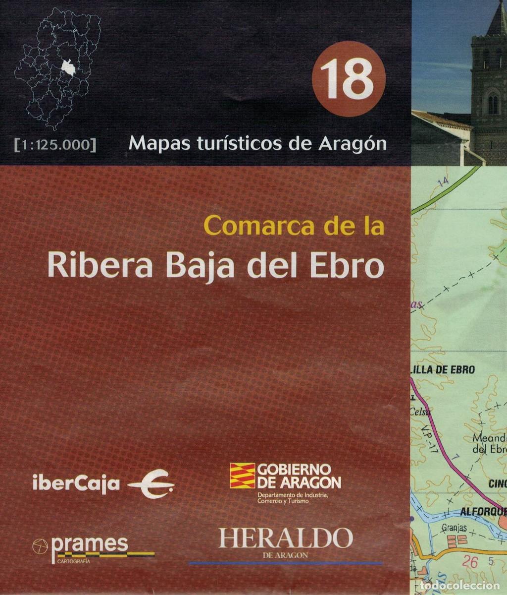 Mapas contempor&aacute;neos: Comarca de la Ribera Baja del Ebro. Escala 1:125.000 / Mapas tur&iacute;sticos de Arag&oacute;n 18