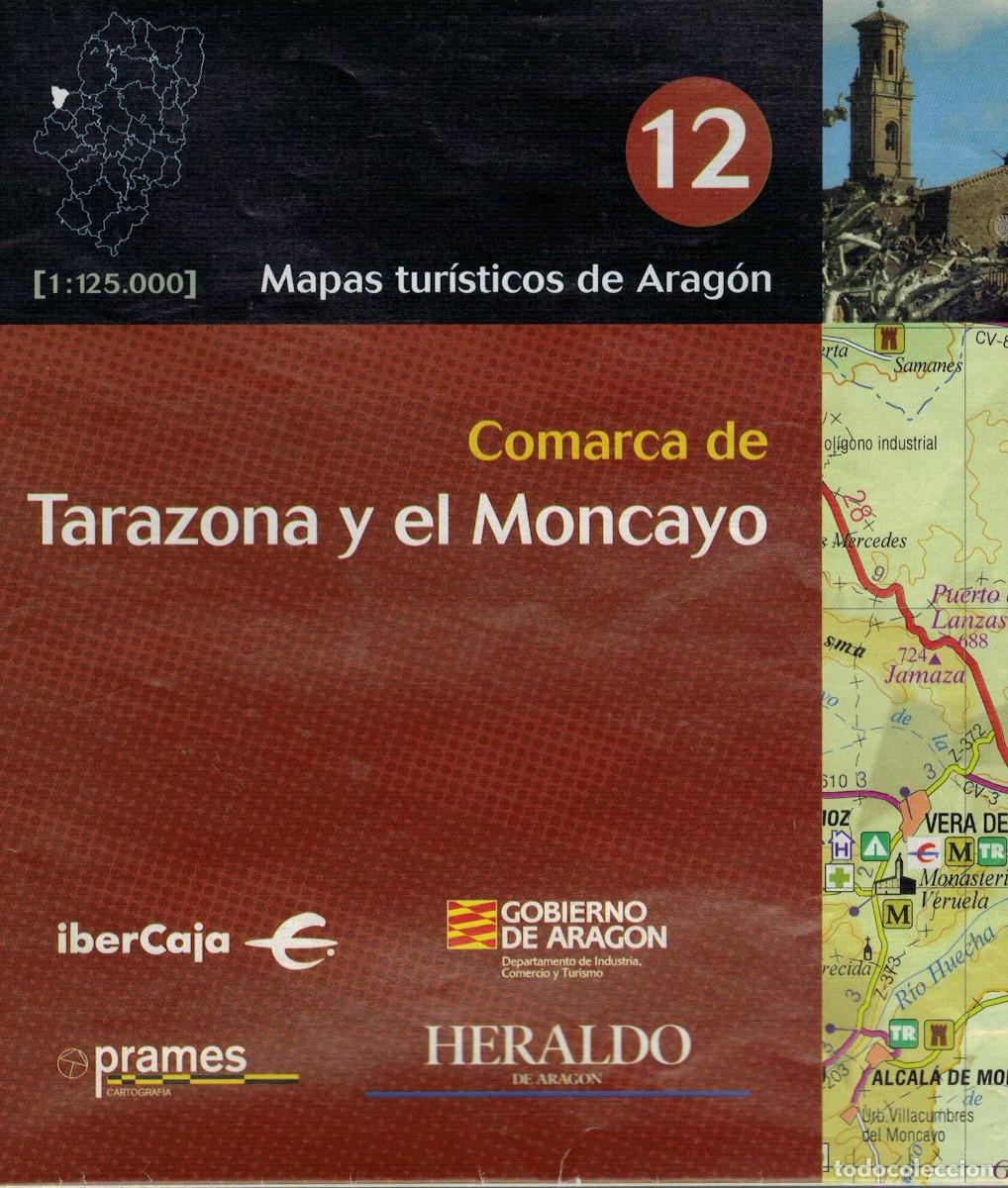 Mapas contempor&aacute;neos: Comarca de Tarazona y el Moncayo. Escala 1:125.000 / Mapas tur&iacute;sticos de Arag&oacute;n 12