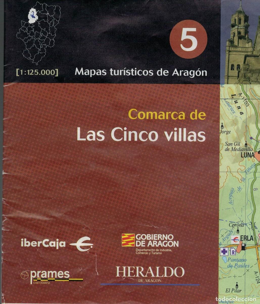Mapas contempor&aacute;neos: Comarca de Las Cinco Villas. Escala 1:125.000 / Mapas tur&iacute;sticos de Arag&oacute;n 5