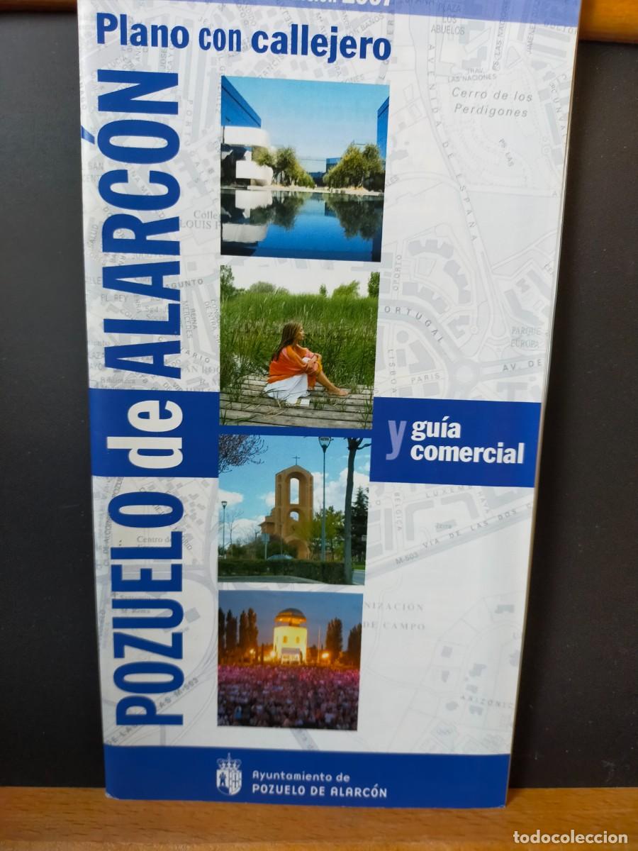 Mapas contempor&aacute;neos: POZUELO DE ALARC&Oacute;N. PLANO CON CALLEJERO Y GU&Iacute;A COMERCIAL. AYUNTAMIENTO DE POZUELO DE ALARC&Oacute;N. 2007.