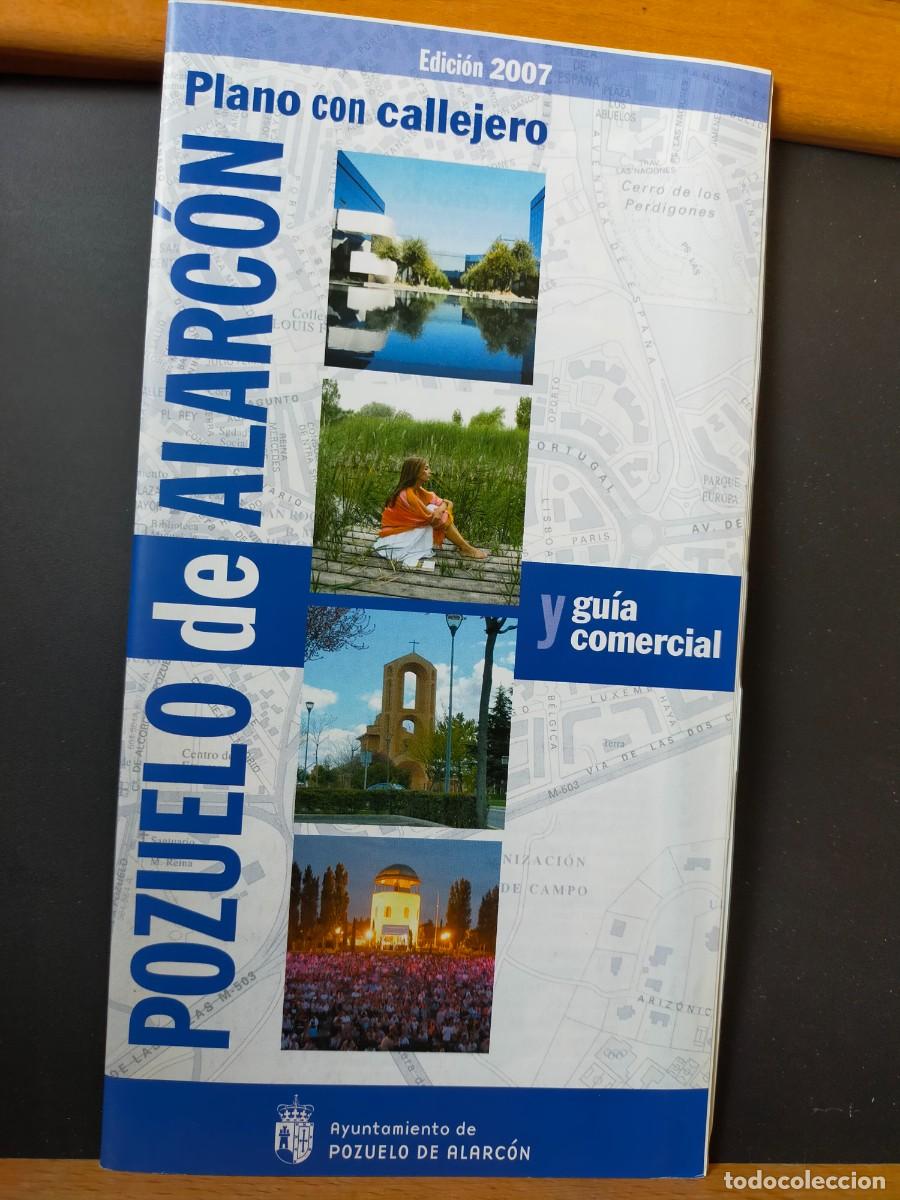 Mapas contempor&aacute;neos: POZUELO DE ALARC&Oacute;N. PLANO CON CALLEJERO Y GU&Iacute;A COMERCIAL. AYUNTAMIENTO DE POZUELO DE ALARC&Oacute;N. 2007.