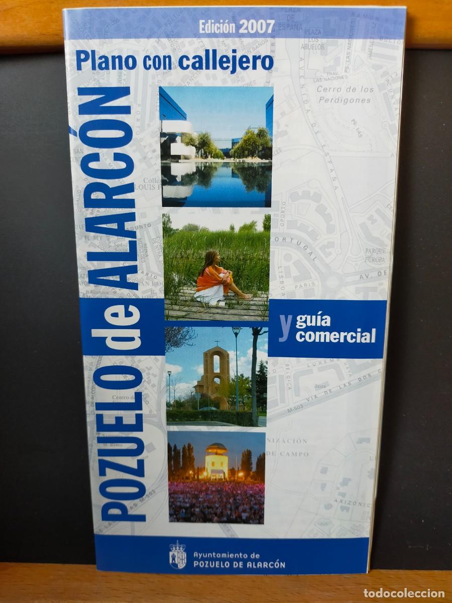 Mapas contempor&aacute;neos: POZUELO DE ALARC&Oacute;N. PLANO CON CALLEJERO Y GU&Iacute;A COMERCIAL. AYUNTAMIENTO DE POZUELO DE ALARC&Oacute;N. 2007.
