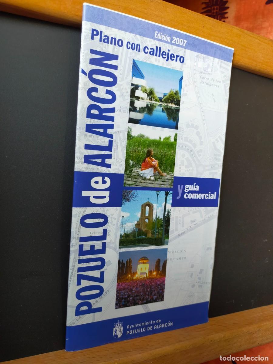 Mapas contempor&aacute;neos: POZUELO DE ALARC&Oacute;N. PLANO CON CALLEJERO Y GU&Iacute;A COMERCIAL. AYUNTAMIENTO DE POZUELO DE ALARC&Oacute;N. 2007.
