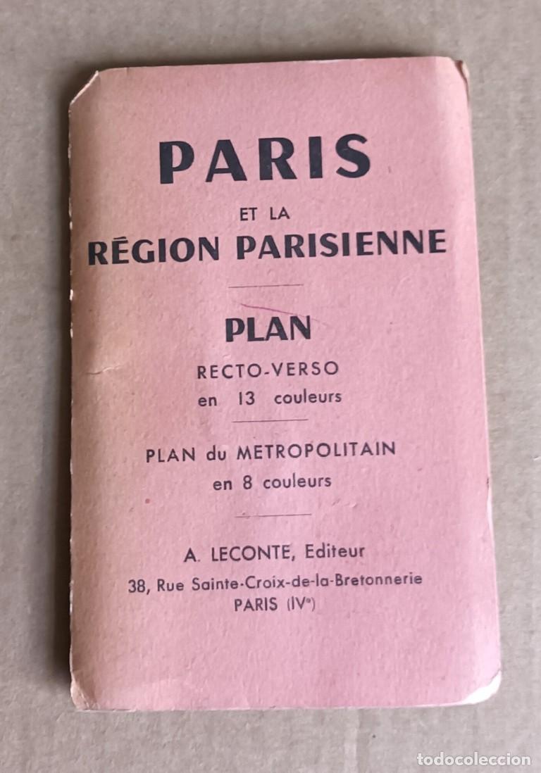 Mapas contempor&aacute;neos: Plano Par&iacute;s - Et la regi&oacute;n parisienne - ah&iacute; tambi&eacute;n peque&ntilde;o plano del metro - Ed Leconte