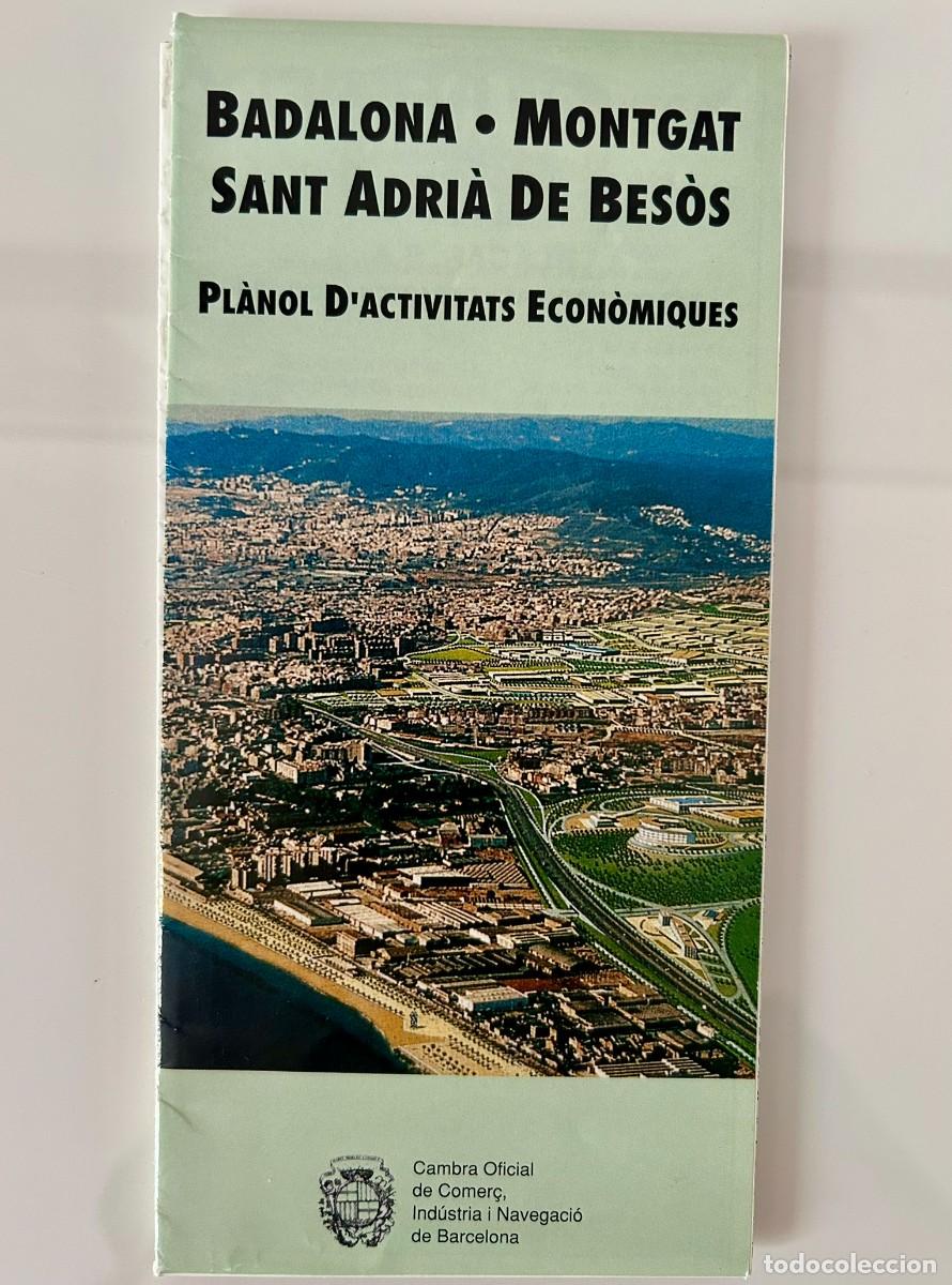 Mapas contempor&aacute;neos: BADALONA - MONTGAT - SANT ADRI&Agrave; DE BES&Ograve;S - PL&Agrave;NOL D' ACTIVITATS ECON&Ograve;MIQUES