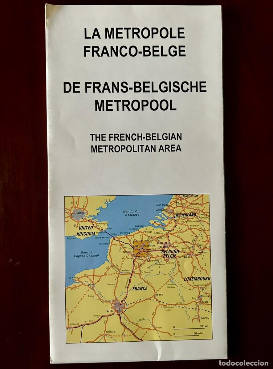 Mapas contempor&aacute;neos: CARTE ROUTI&Egrave;RE LA METROPOLE FRANCO-BELGE - ROAD MAP THE FRANCH-BELGIAN METROPOLITAN AREA - 2002