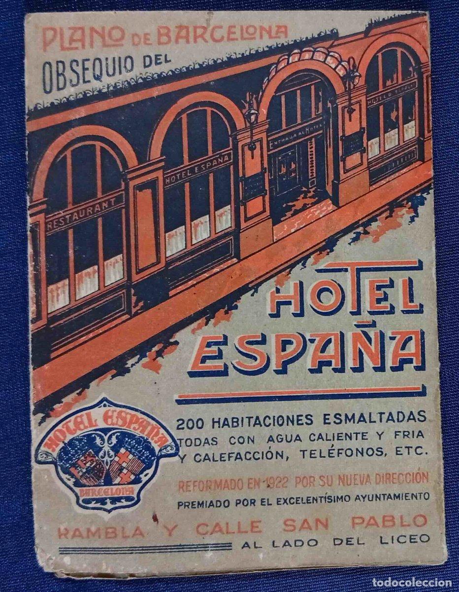 Contemporary maps: PLANO DE BARCELONA. OBSEQUIO DEL HOTEL ESPA&Ntilde;A. POSTERIOR A 1921.