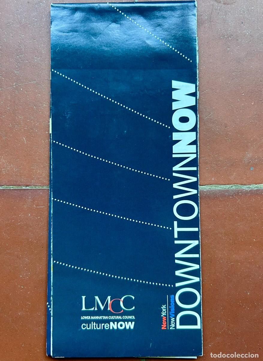 Mapas contempor&aacute;neos: NEW YORK DOWNTOWN NOW - LOWER MANHATTAN CULTURAL COUNCIL - 2002