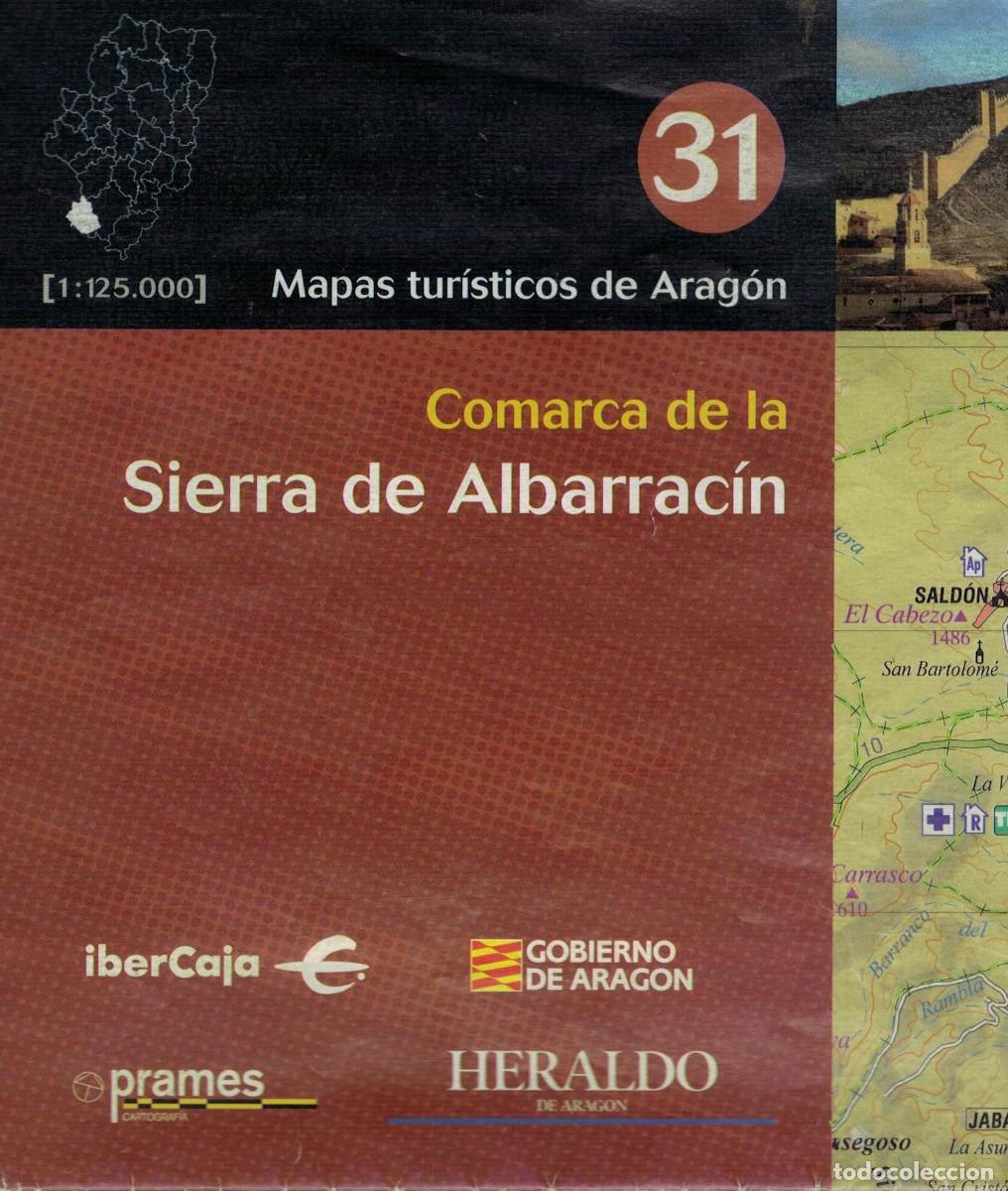 Mapas contempor&aacute;neos: Comarca de la Sierra de Albarrac&iacute;n. Escala 1:125.000 / Mapas tur&iacute;sticos de Arag&oacute;n 31