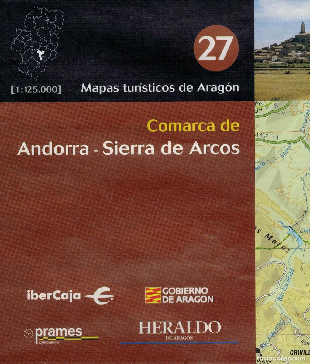 Mapas contempor&aacute;neos: Comarca de Andorra - Sierra de Arcos. Escala 1:125.000 / Mapas tur&iacute;sticos de Arag&oacute;n 27