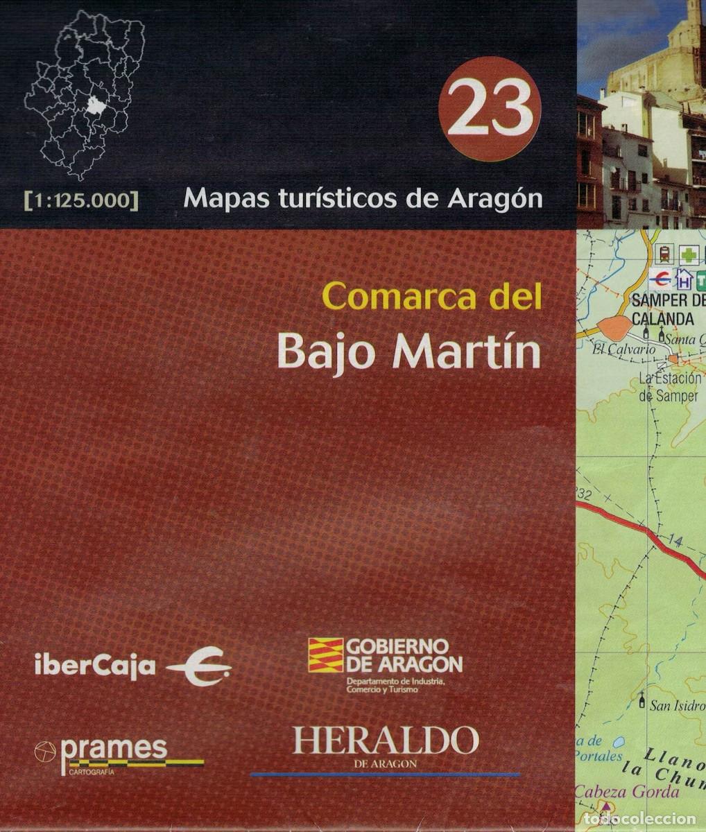 Mapas contempor&aacute;neos: Comarca del Bajo Mart&iacute;n. Escala 1:125.000 / Mapas tur&iacute;sticos de Arag&oacute;n 23