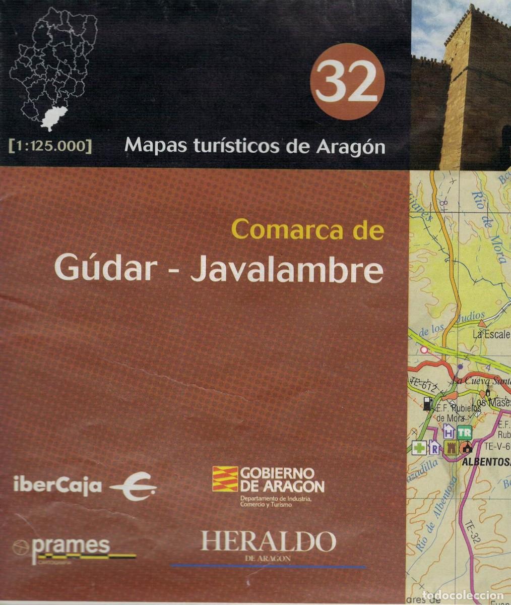Mapas contempor&aacute;neos: Comarca de G&uacute;dar - Javalambre. Escala 1:125.000 / Mapas tur&iacute;sticos de Arag&oacute;n 32