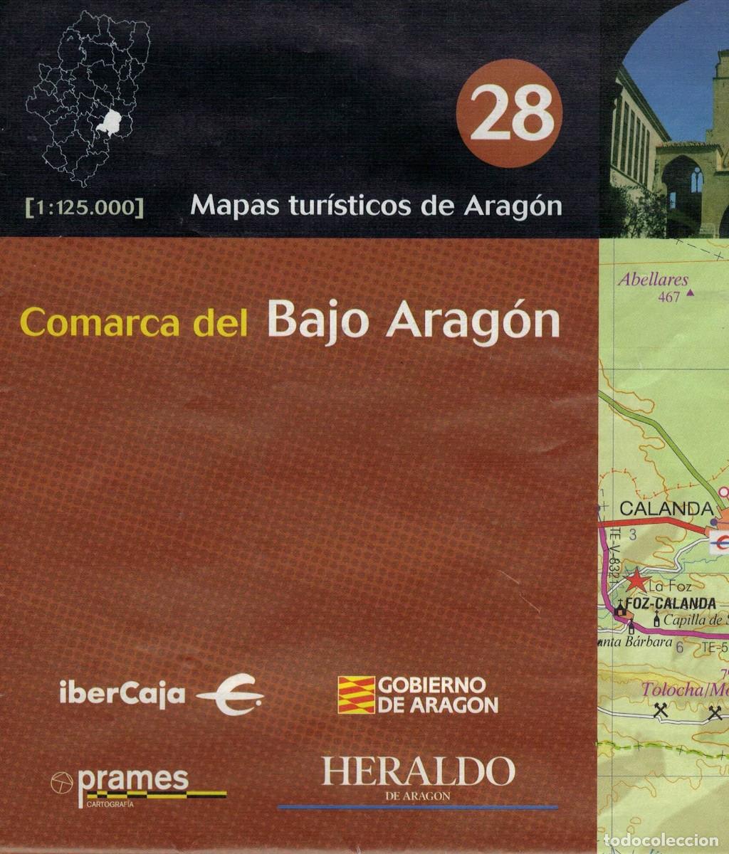 Mapas contempor&aacute;neos: Comarca del Bajo Arag&oacute;n. Escala 1:125.000 / Mapas tur&iacute;sticos de Arag&oacute;n 28