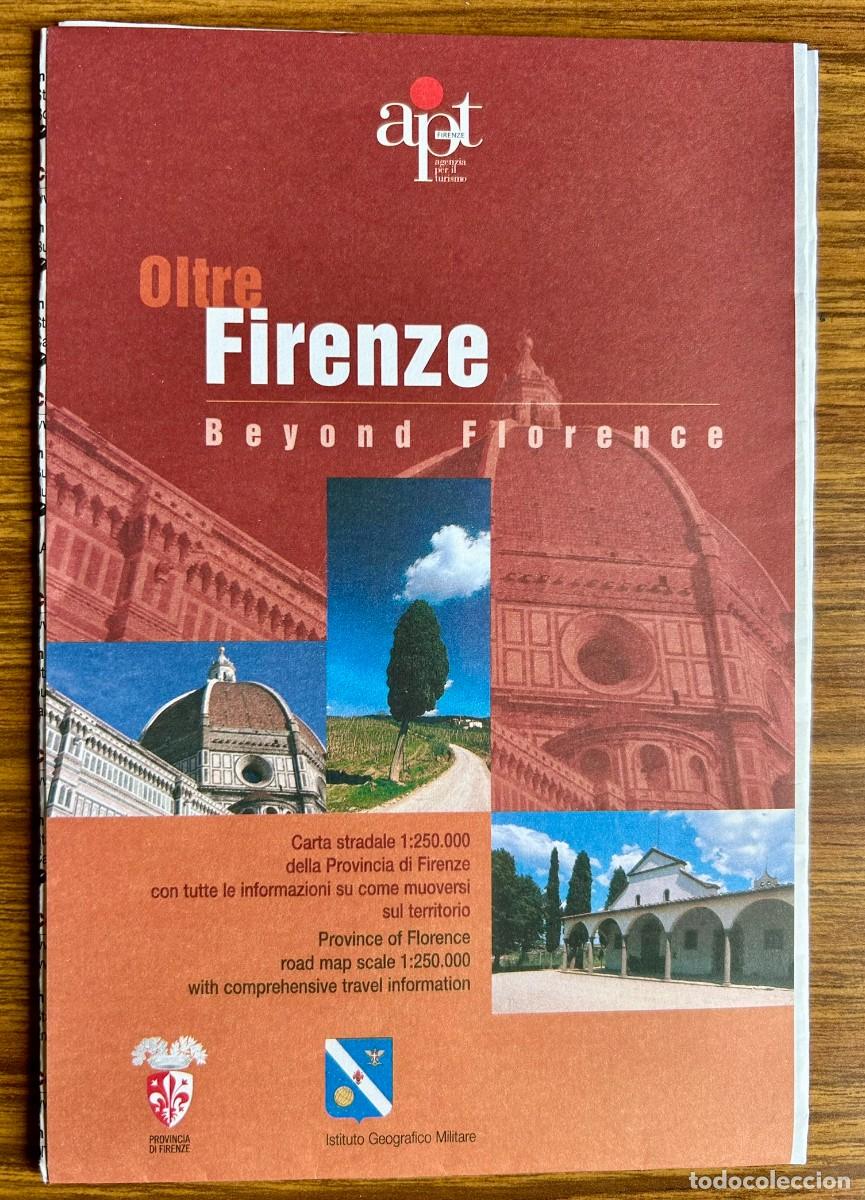 Mapas contempor&aacute;neos: OLTRE FIRENZE - BEYOND FLORENCE - ITALIA - CARTA STRADALE 1:250.000 - ROAD MAP