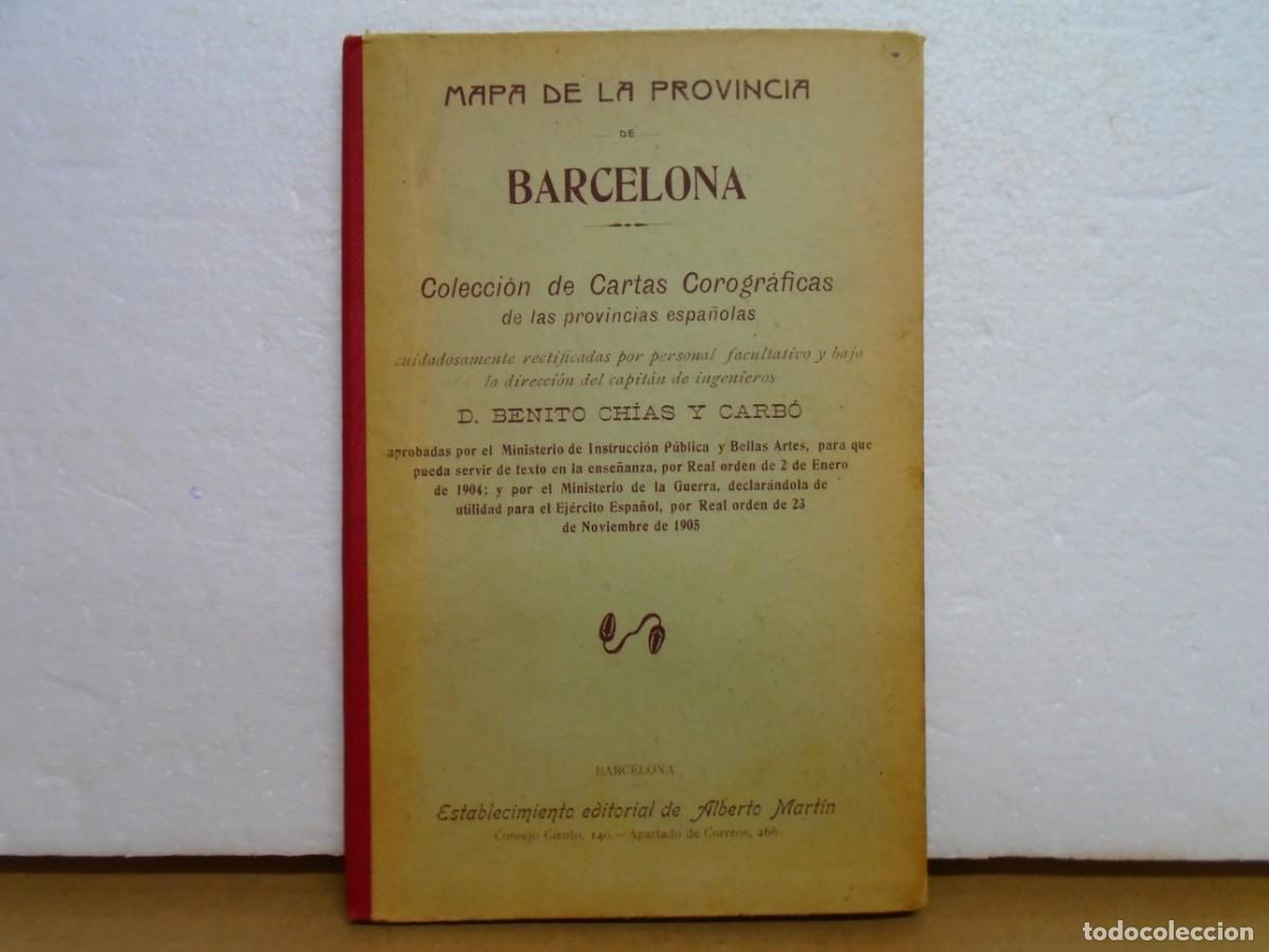 Mapas contempor&aacute;neos: MAPA ENTELADO DE LA PROVINCIA DE BARCELONA/BENITO CHIAS Y CARB&Oacute;/EDIT.A. MARTIN, 1905.