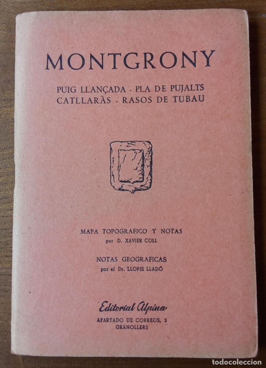 Mapas contempor&aacute;neos: Mapa Montgrony. Editorial Alpina. Primera edici&oacute;n 1960