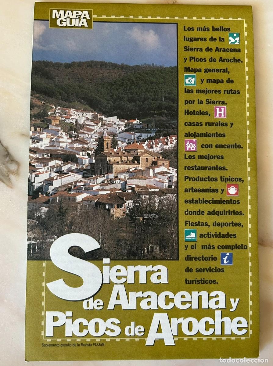 Mappe contemporanee: MAPA GU&Iacute;A SIERRA DE ARACENA Y PICOS DE AROCHE - HUELVA - SUPLEMENTO REVISTA VIAJAR c. 1999