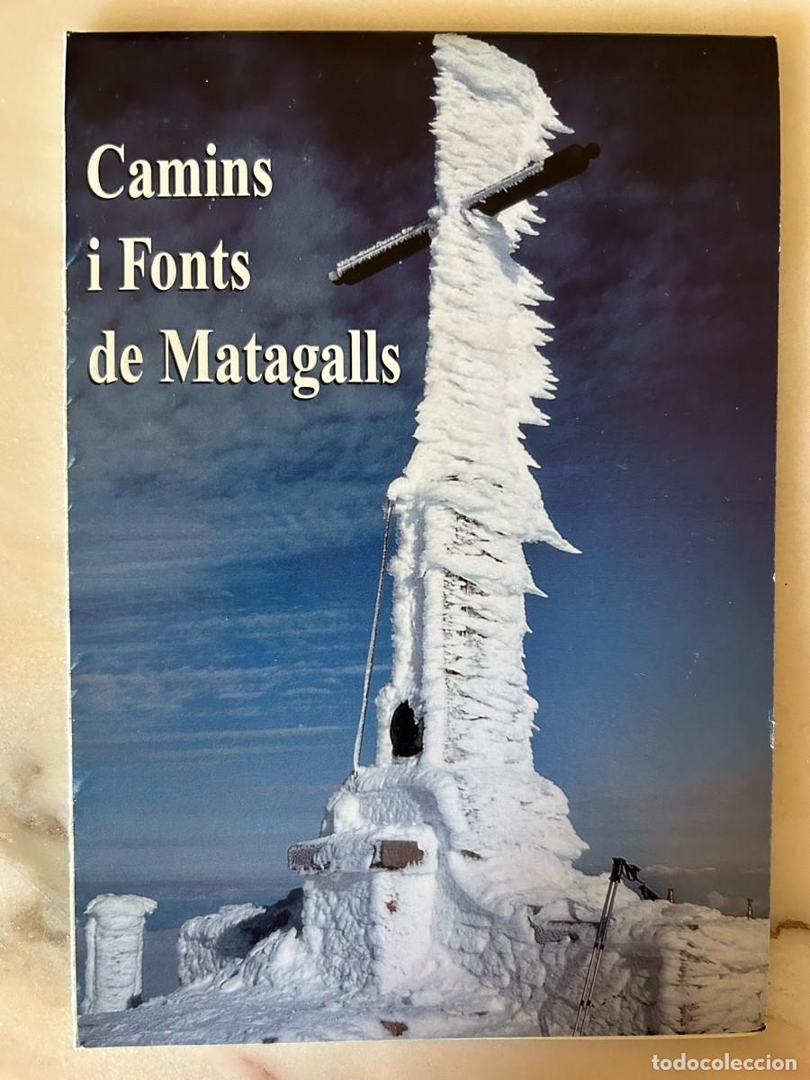 Mapas contempor&aacute;neos: PL&Agrave;NOL GUIA CAMINS I FONTS DE MATAGALLS - AMICS DE L' APLEC DE MATAGALLS - VILADRAU 2003