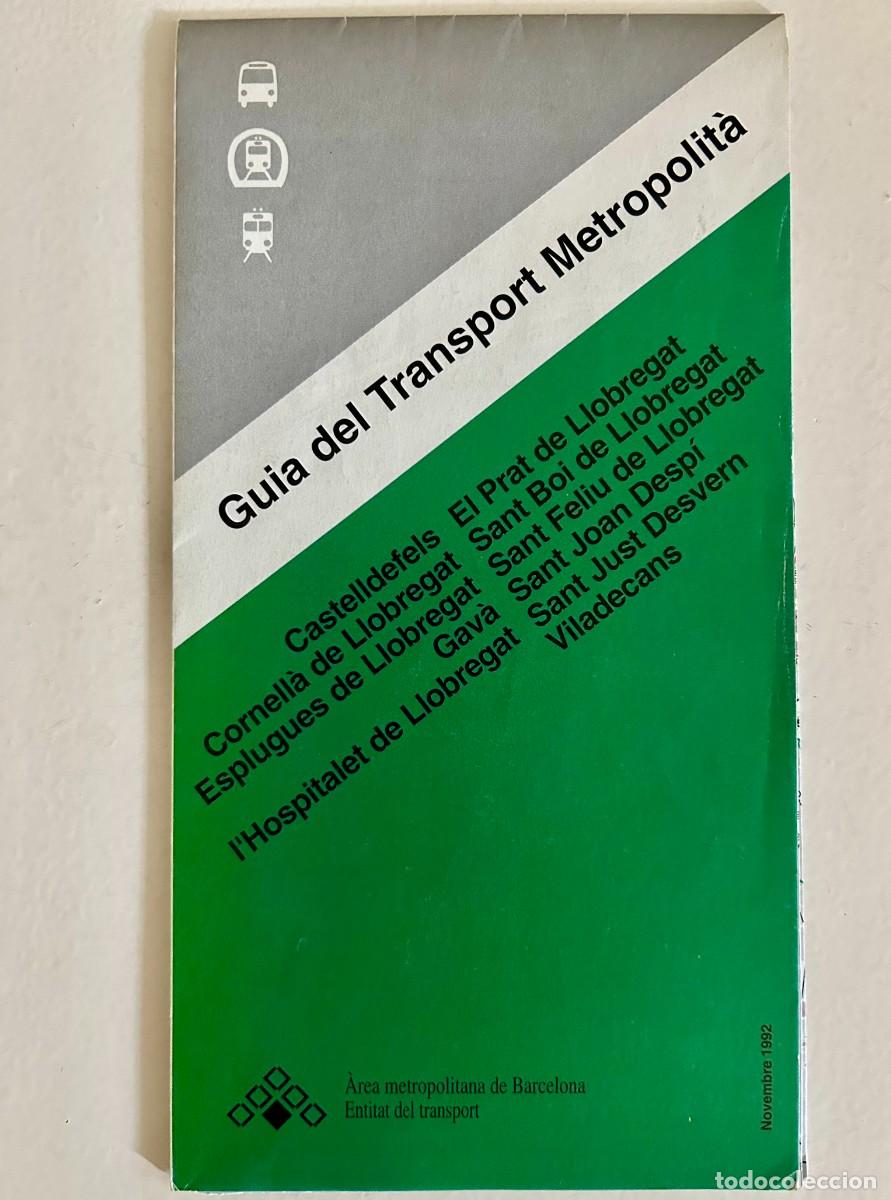 Mapas contempor&aacute;neos: PL&Agrave;NOL GUIA DEL TRANSPORT METROPOLIT&Agrave; - &Agrave;REA METROPOLITANA DE BARCELONA - 1992