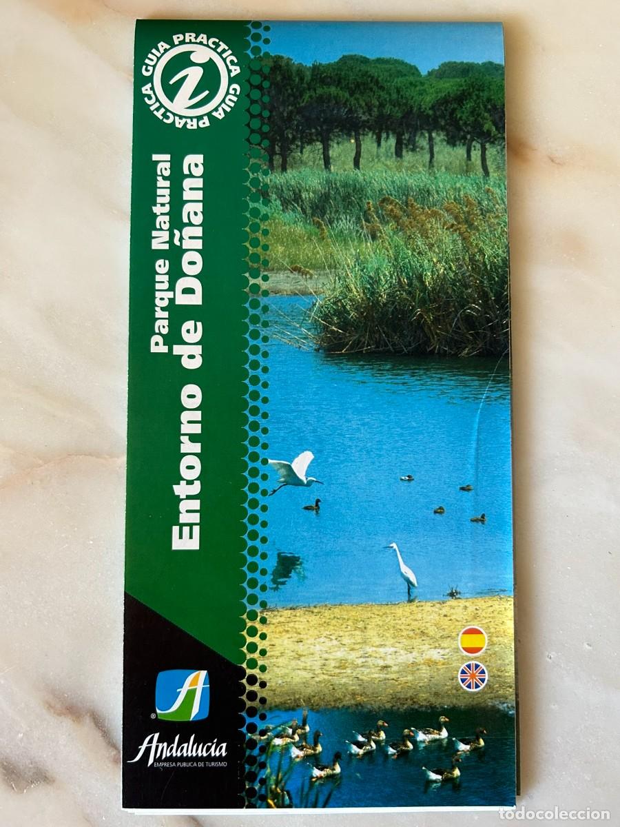 Mapas contempor&aacute;neos: MAPA GU&Iacute;A PARQUE NATURAL ENTORNO DE DO&Ntilde;ANA - ANDALUC&Iacute;A + DATOS PR&Aacute;CTICOS - c. 1998