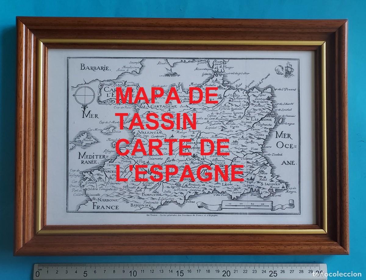 Mapas contempor&aacute;neos: REPRODUCCI&Oacute;N DEL MAPA DE TASSIN CON LOS NOMBRES DE LAS LOCALIDADES DE ESPA&Ntilde;A AL REV&Eacute;S MARCO INCLUIDO