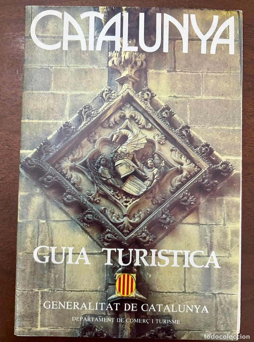 Mapas contempor&aacute;neos: CATALUNYA MAPA GUIA TUR&Iacute;STICA - CAT - CAST - 1981