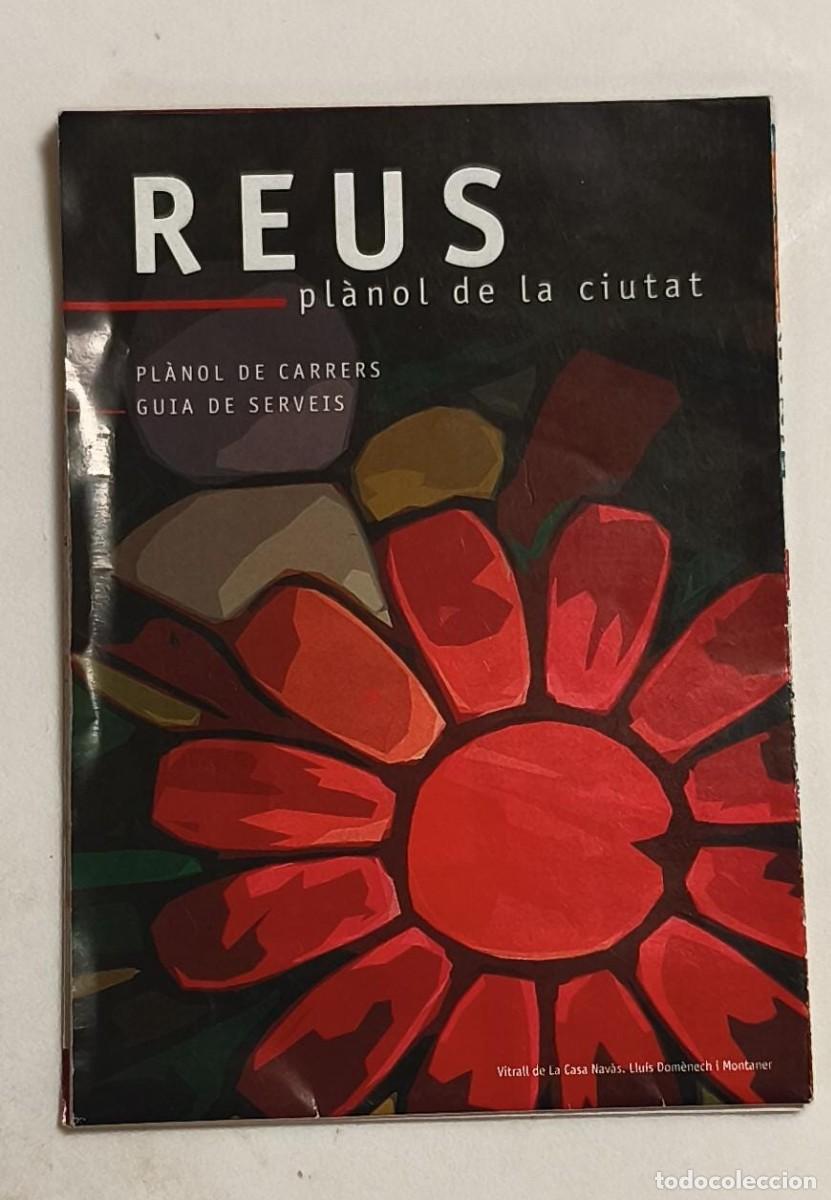 Mapas contempor&aacute;neos: Pl&agrave;nol de la ciutat de REUS - Calles y Gu&iacute;a de Servicios - 2006