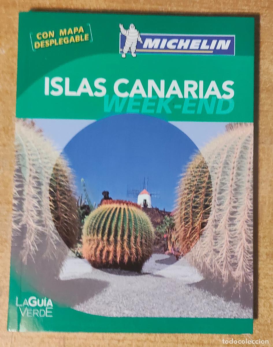 Mapas contempor&aacute;neos: Canarias Week-End Varios Autores (Autor) &middot; Michel&iacute;n &middot; Tapa Dura