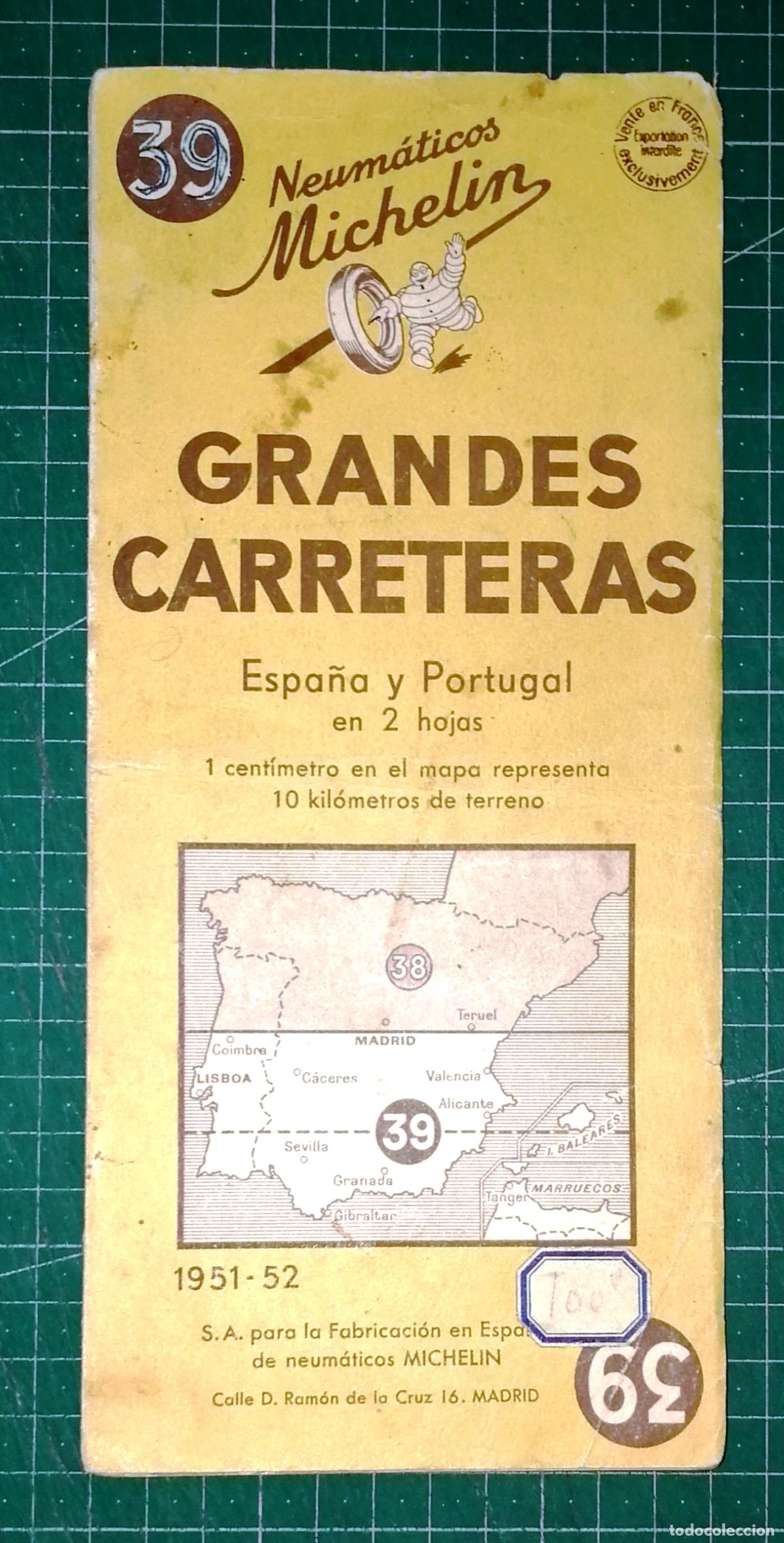 Mapas contempor&aacute;neos: MAPA. GRANDES CARRETERAS. ESPA&Ntilde;A Y PORTUGAL EN 2 HOJAS (Neum&aacute;ticos Michelin ; 39). - 1952