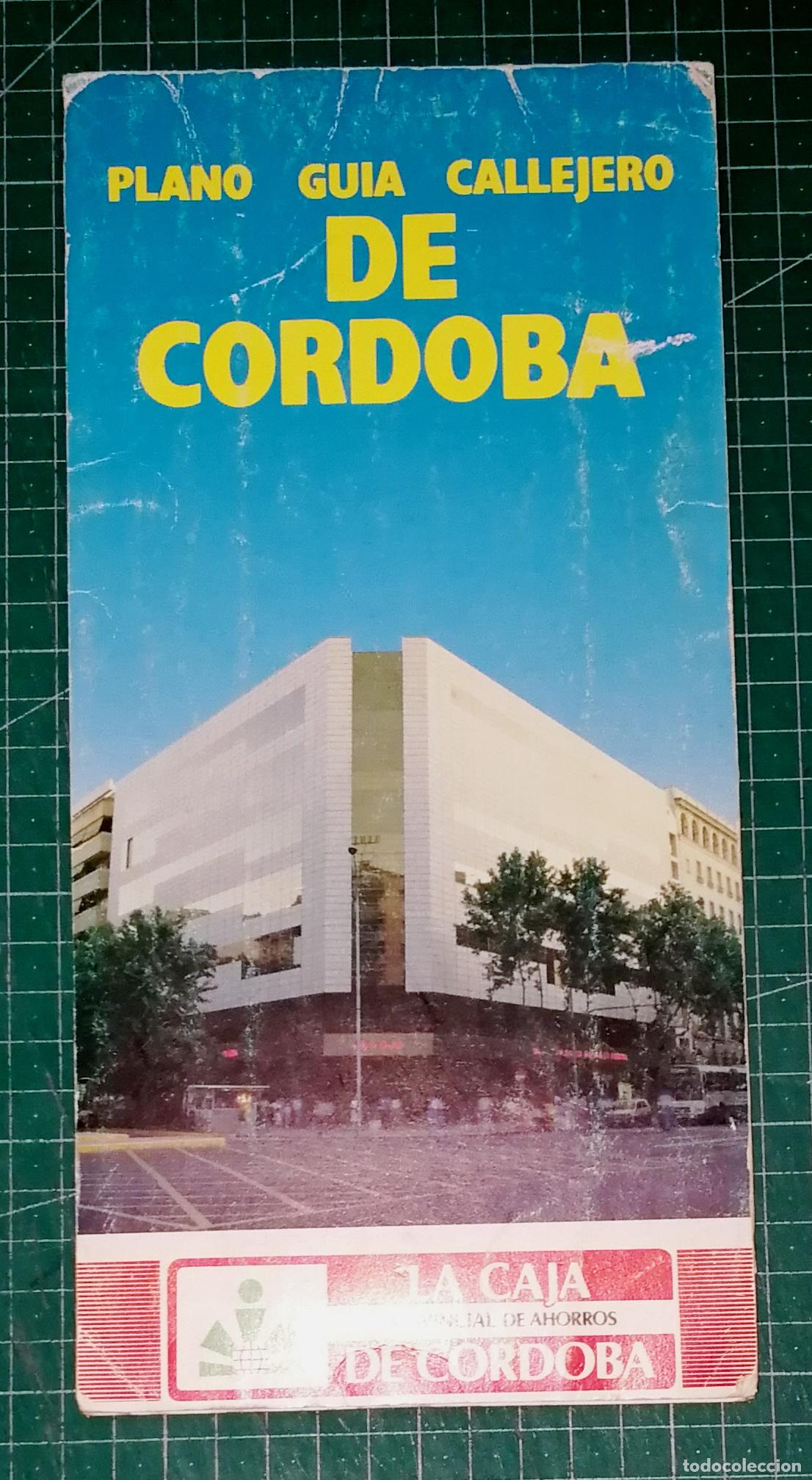 Mapas contempor&aacute;neos: C&Oacute;RDOBA : PLANO GU&Iacute;A CALLEJERO / Caja Provincial de Ahorros de C&oacute;rdoba. - Garc&iacute;a y Sol&iacute;s, 1987