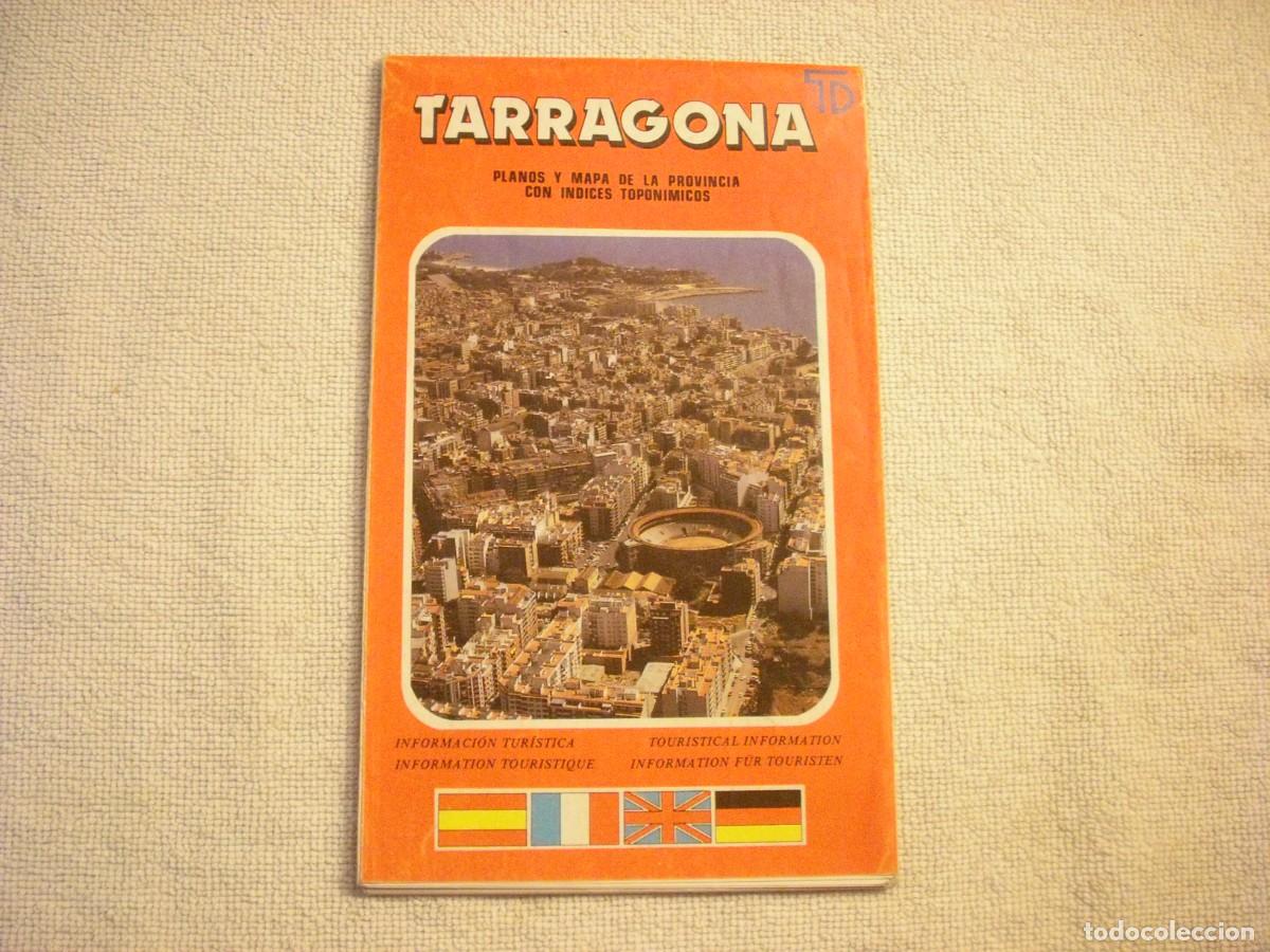Mapas contempor&aacute;neos: TARRAGONA. PLANOS Y MAPA DE LA PROVINCIA CON INDICES TOPONIMICOS . TD 1992