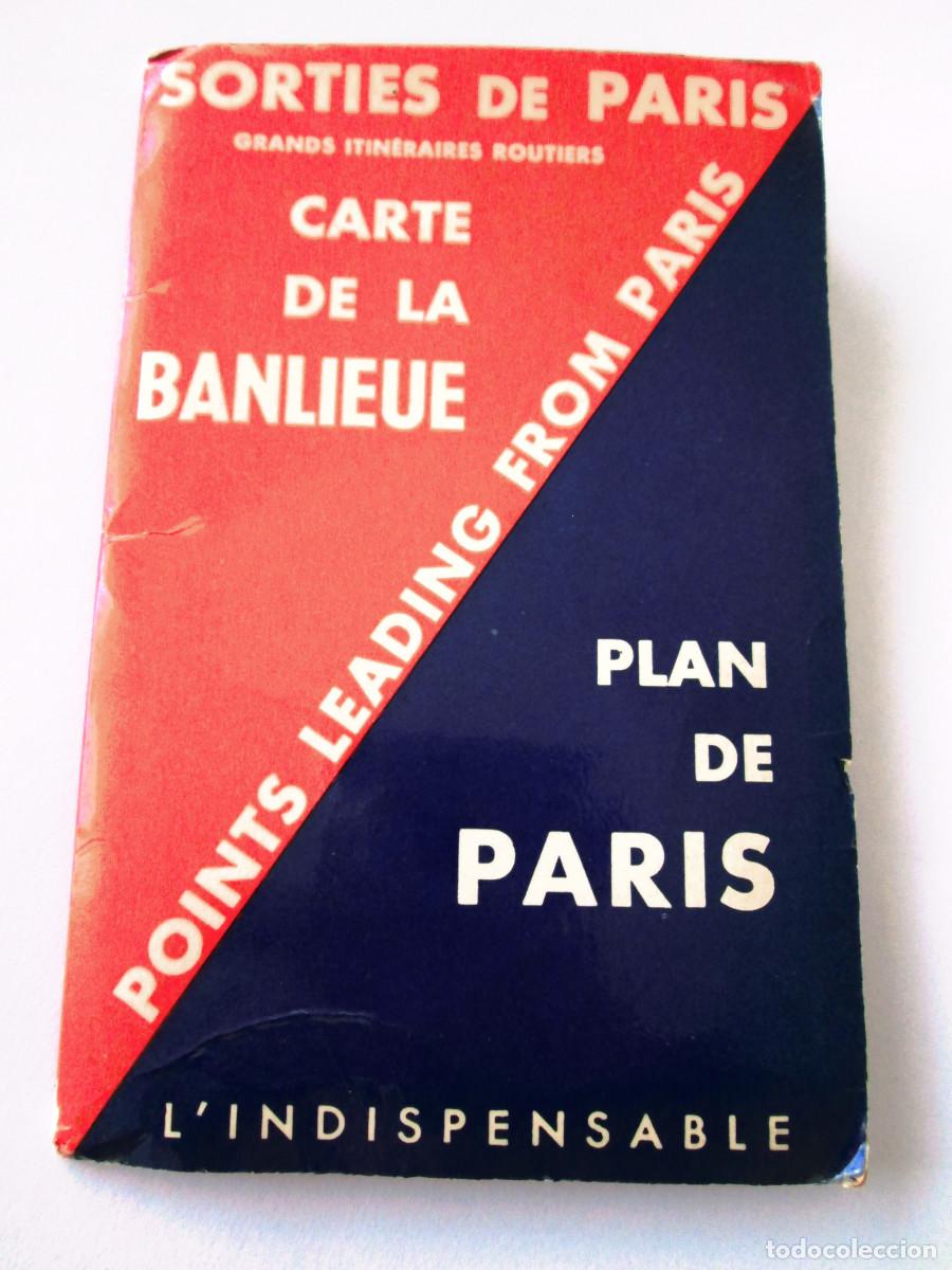Mapas contempor&aacute;neos: PLANO DE PARIS - GRANDES ITINERARIOS