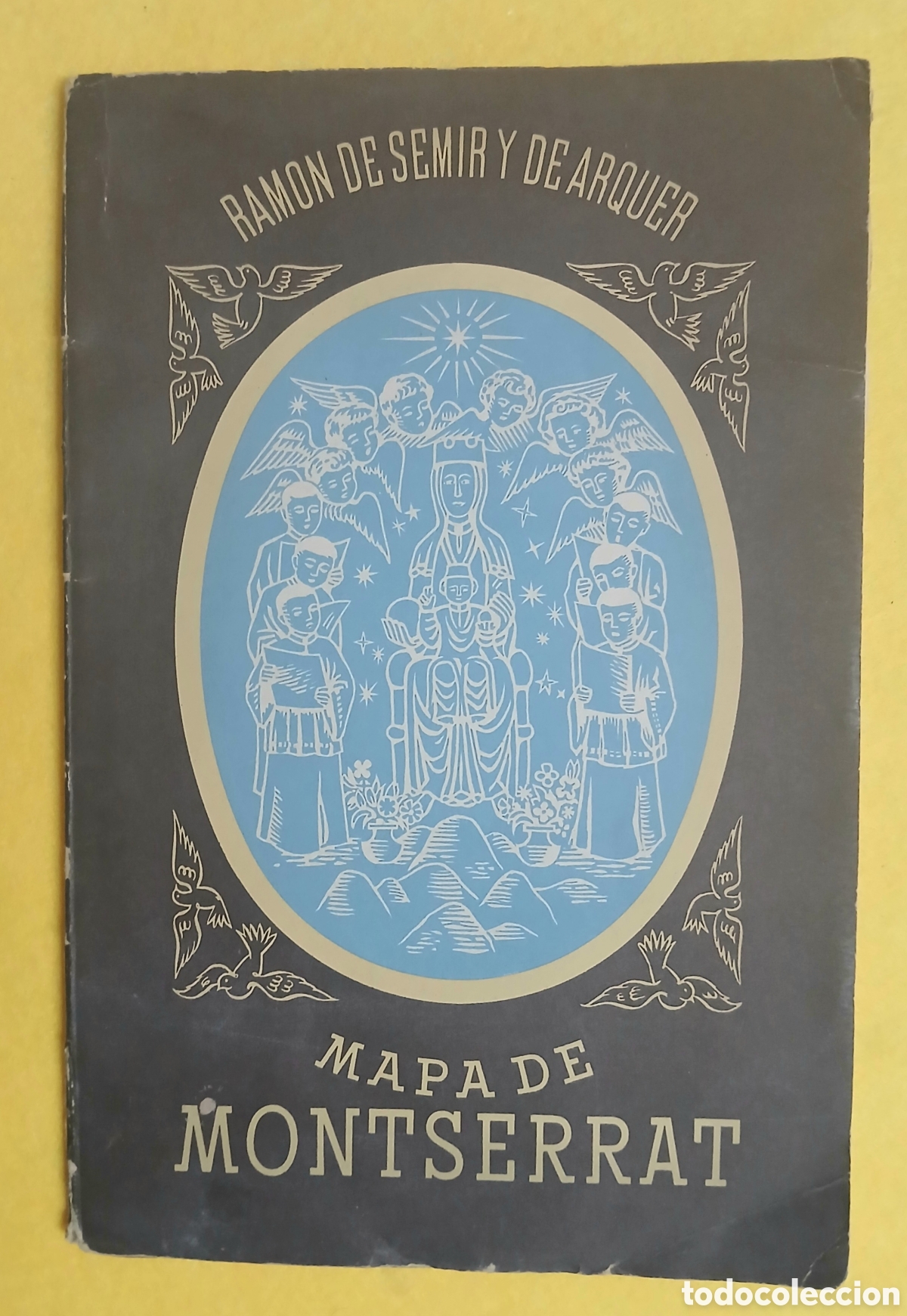 Mapas contempor&aacute;neos: Mapa de Montserrat, Ramon de Semir y de Arquer