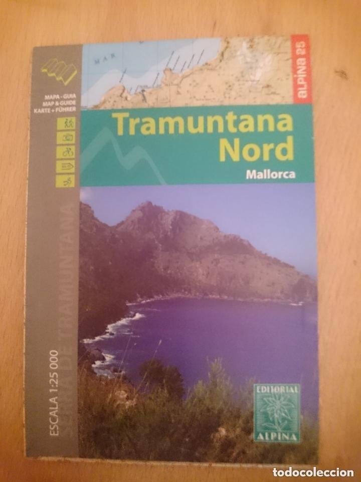 Mapas contempor&aacute;neos: Mapa Tramuntana Nord Mallorca 1:25.000 &ndash; Editorial Alpina - Mallorca - Senderismo y rutas al aire