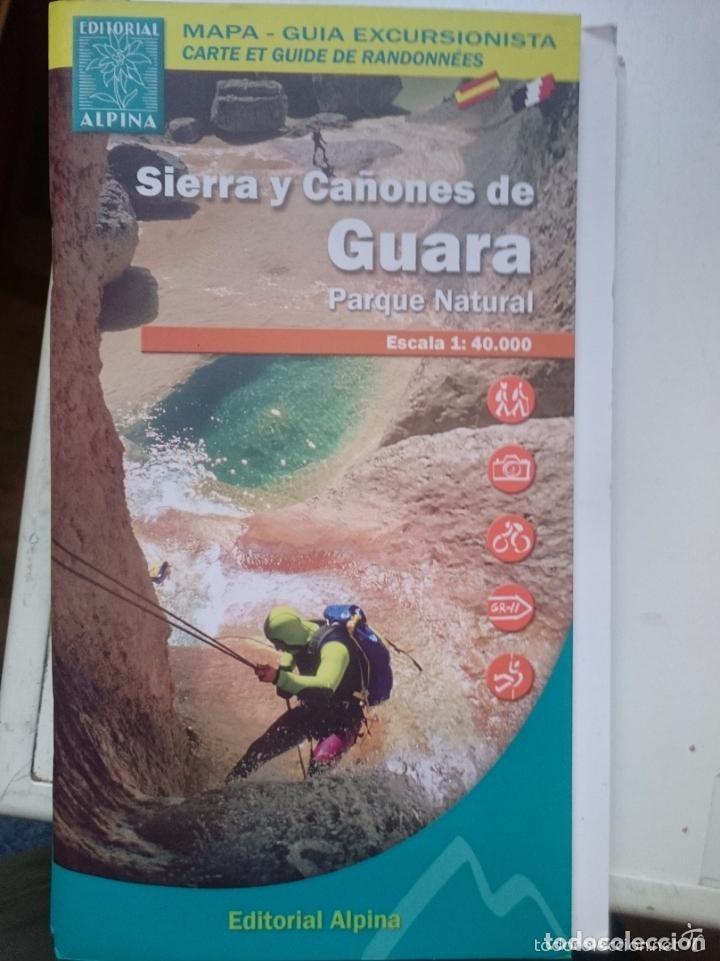 Mapas contempor&aacute;neos: GUIA EXCURSIONISTA SIERRA Y CA&Ntilde;ONES DE GUARA -PARQUE NATURAL -SIN MAPA -SOLAMENTE LA GUIA&ndash; ed Alpina