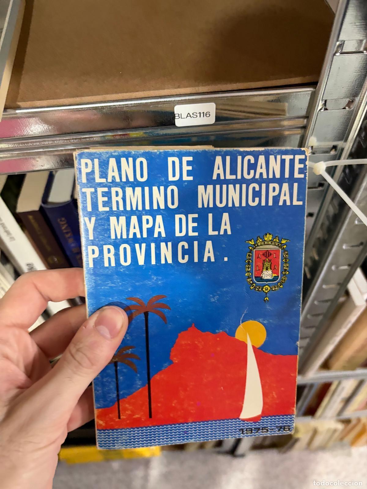 Mapas contempor&aacute;neos: BLAS116 - Plano de Alicante. T&eacute;rmino municipal y mapa de la provincia